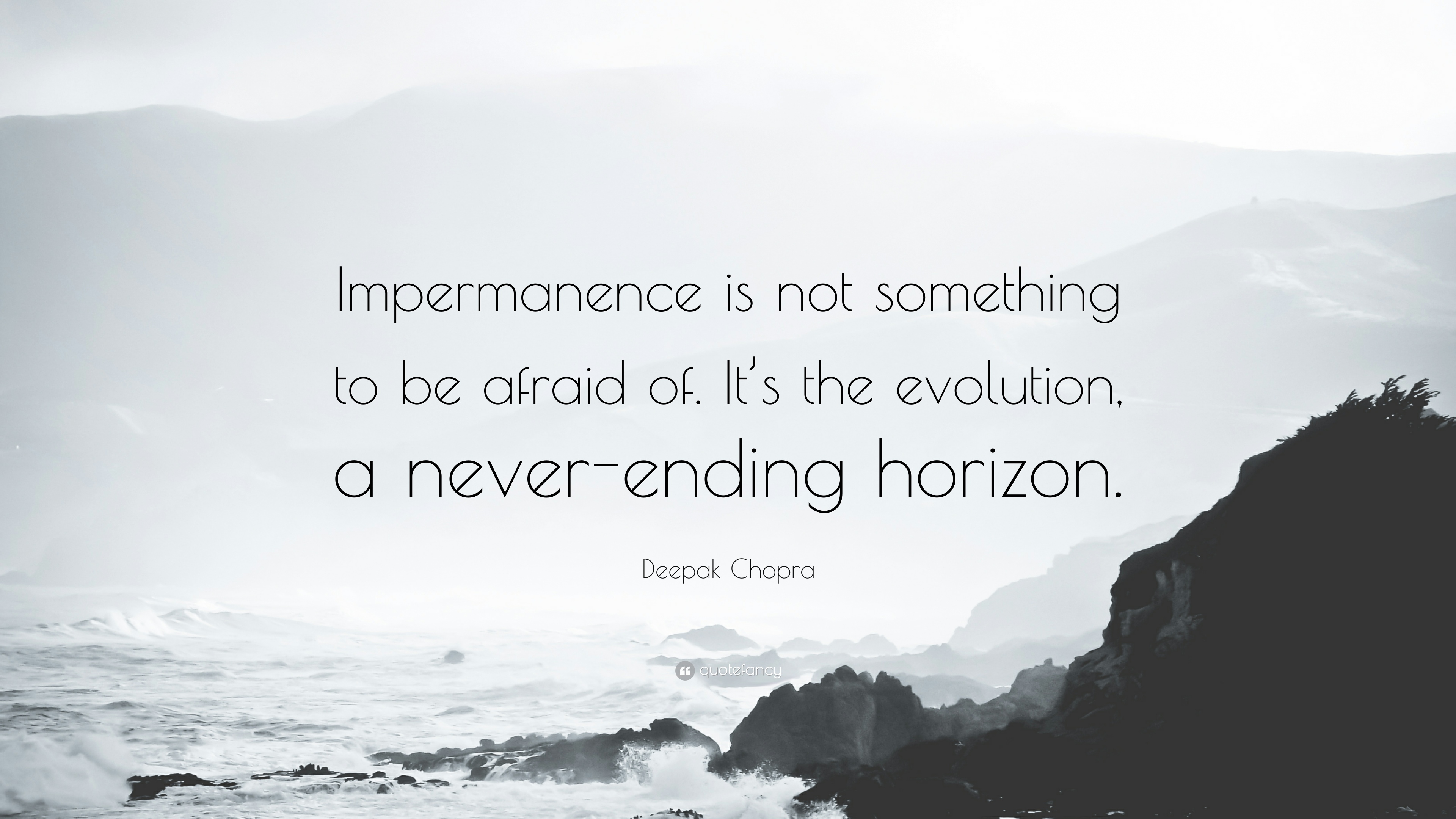 43 Best Impermanence Quotes