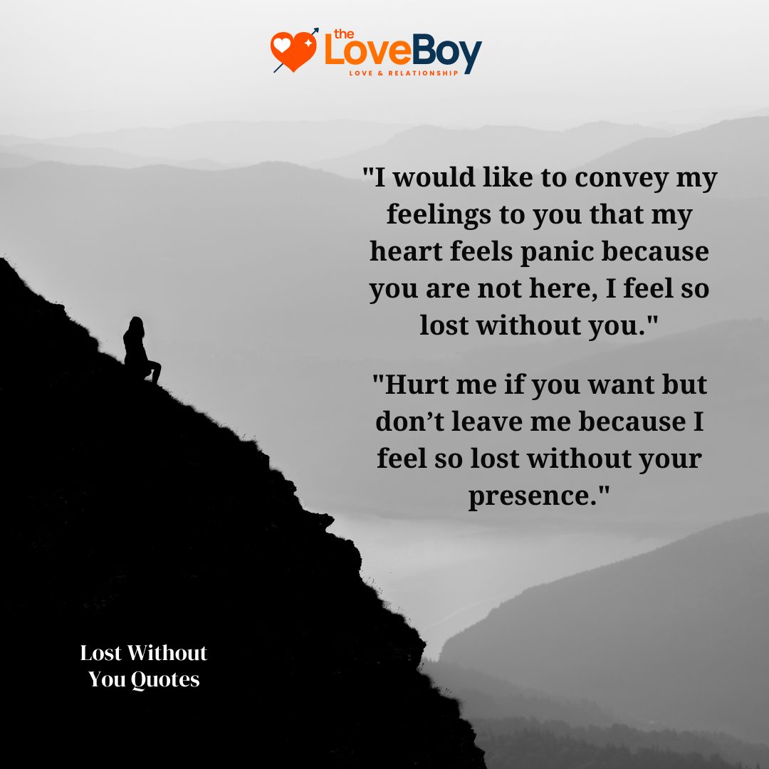 39 Best Lost Without You Quotes