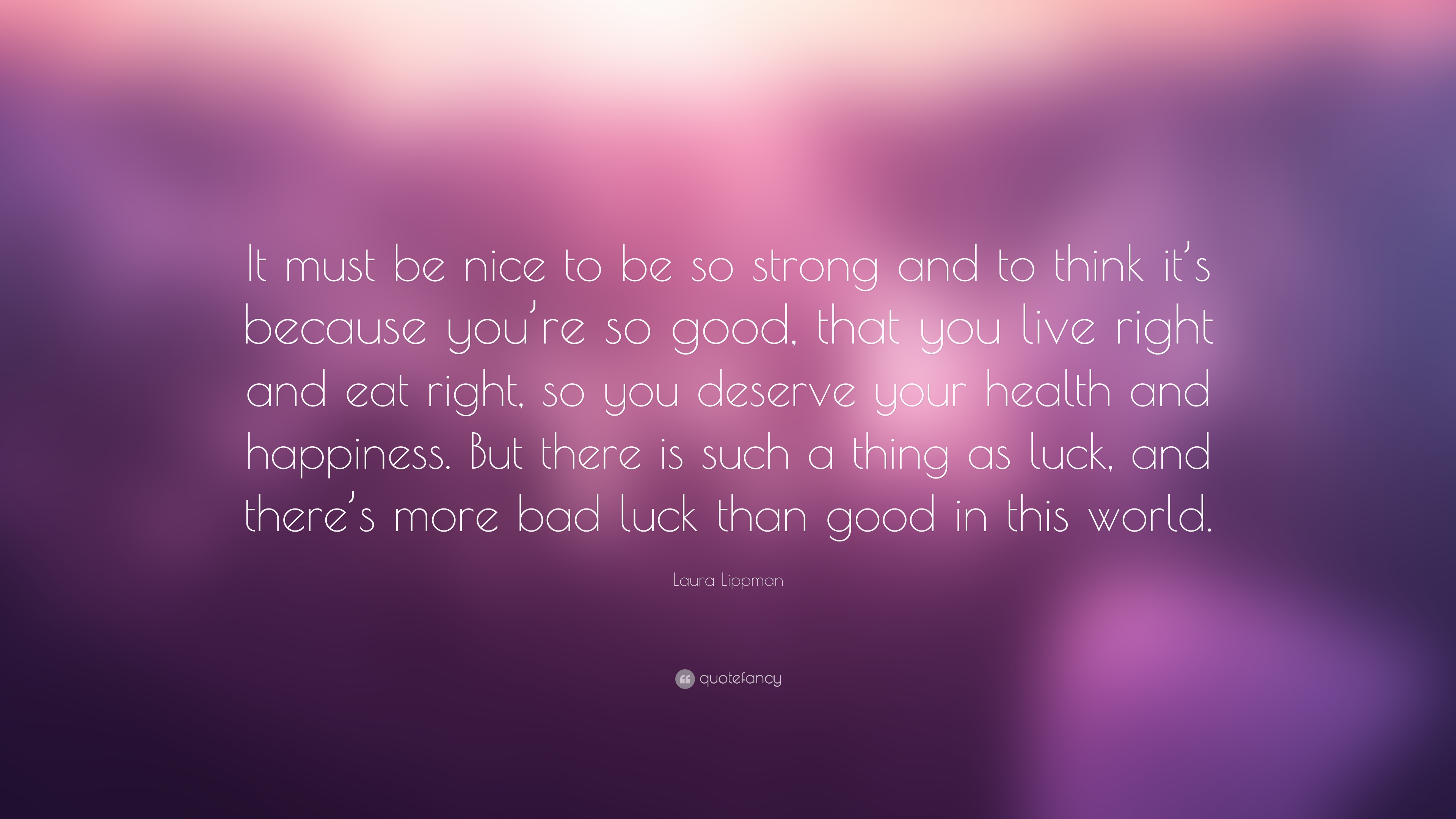 74 Best Must Be Nice Quotes