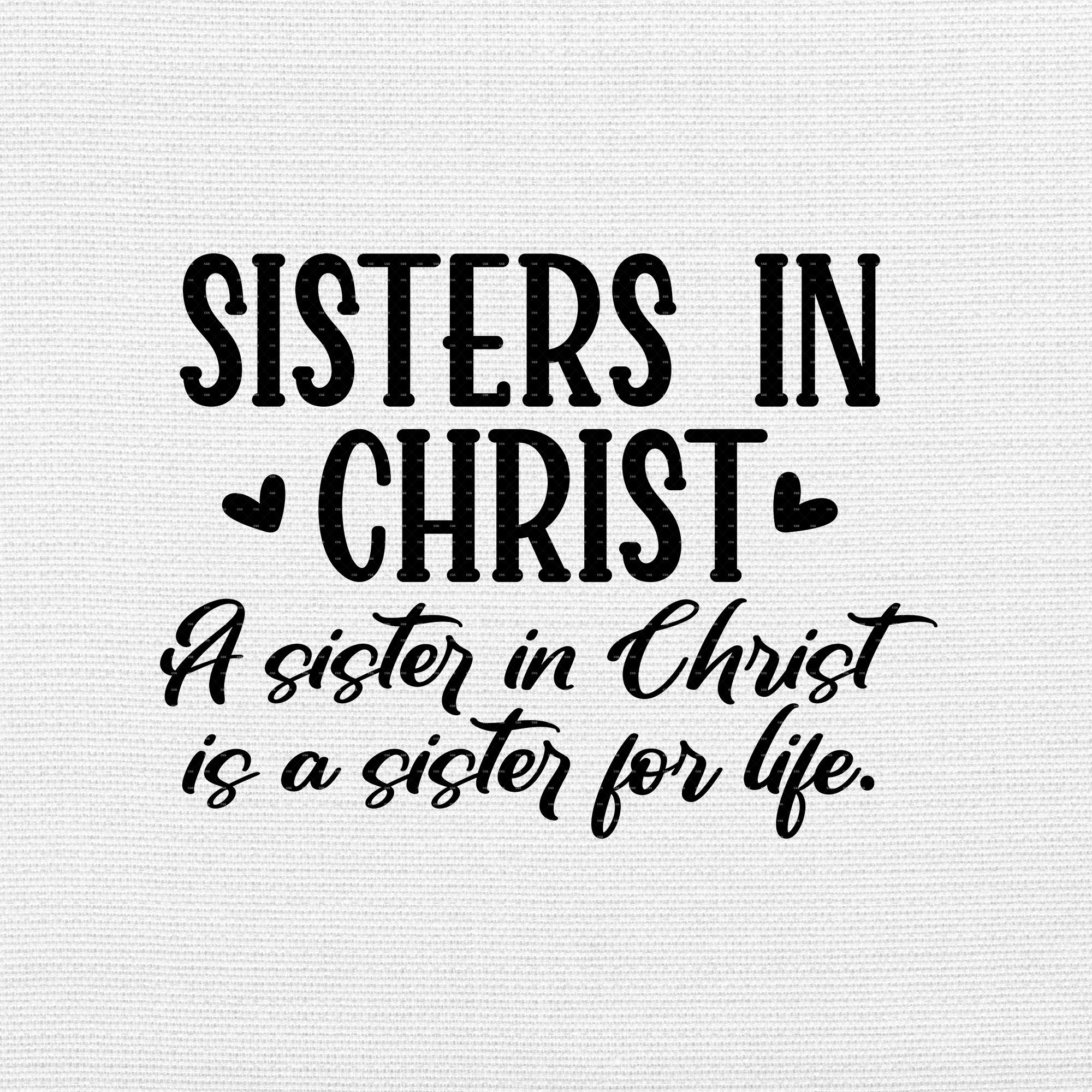 36 Best Sister In Christ Quotes