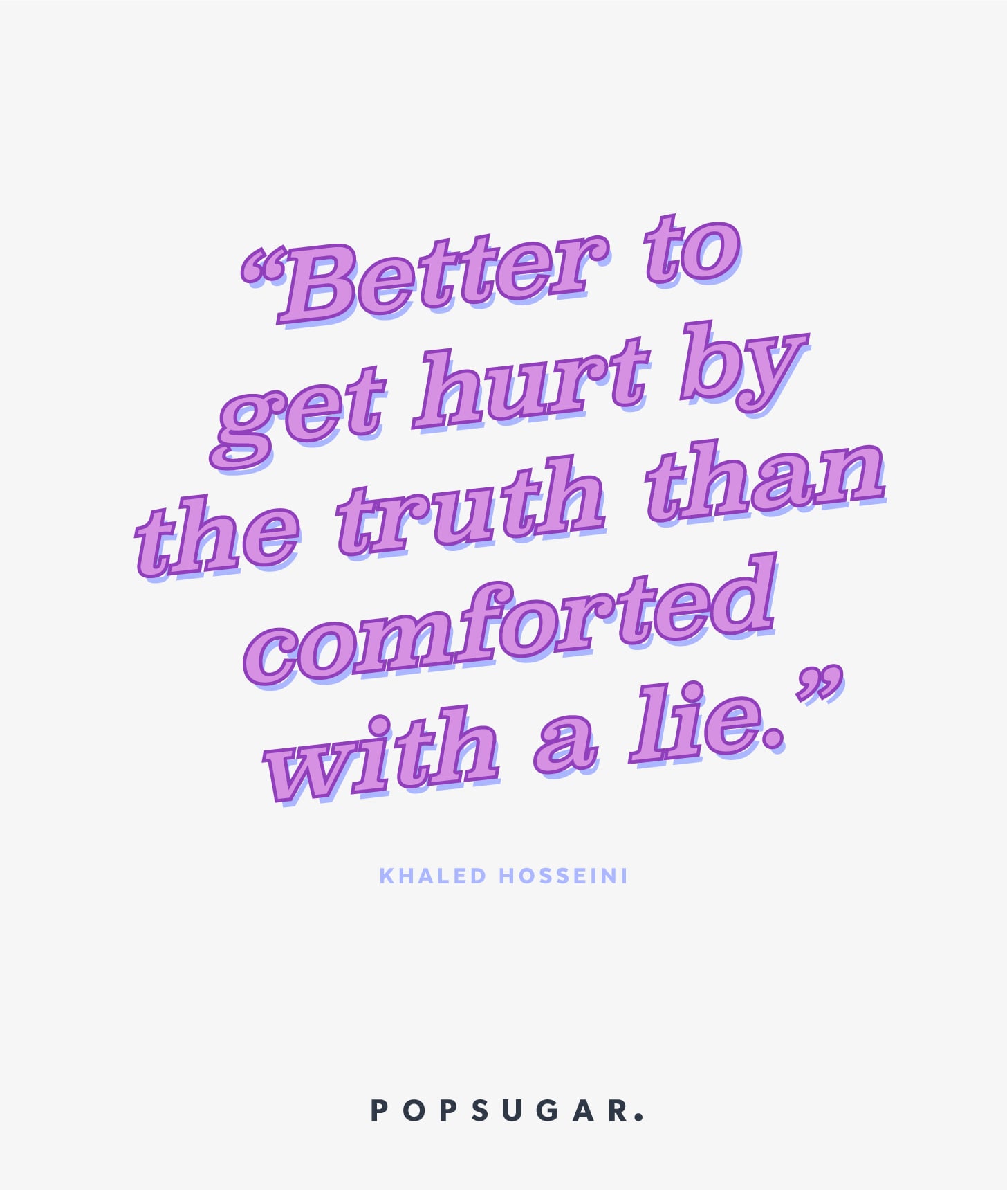 43 Best Truth Hurts Quotes