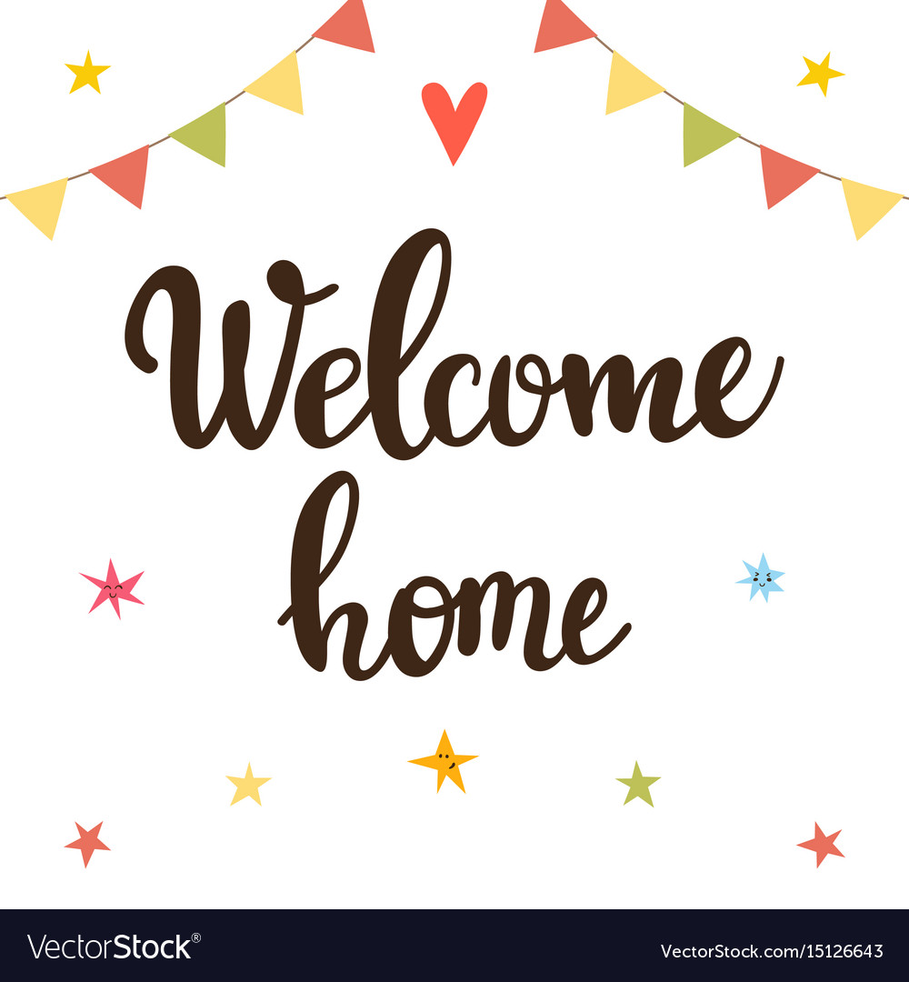 57 Best Welcome Home Quotes